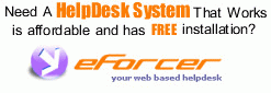 Need a HelpDesk System That Works, Is Affordable and Has Free Installation?