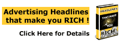 Advertising Headlines That Make You Rich!