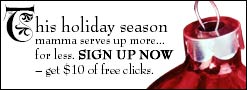 Mamma Serves Up More for Less - Sign up Today and Get $10 of Fr&euml;e Clicks!
