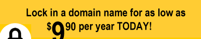 Lock in a domain name for as low as $9.90 per year TODAY!