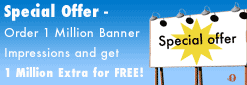 Special Offer: Order 1 Million Banner Impressions and Get 1 Million At No Additional Cost!