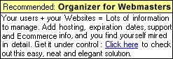 Organizer for Webmasters - Manage Information Quickly and Easily!