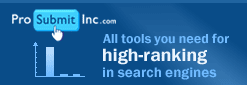 ProSubmit - Search Engine Submission and Optimization - Try It Fr'ee for 30 Days!